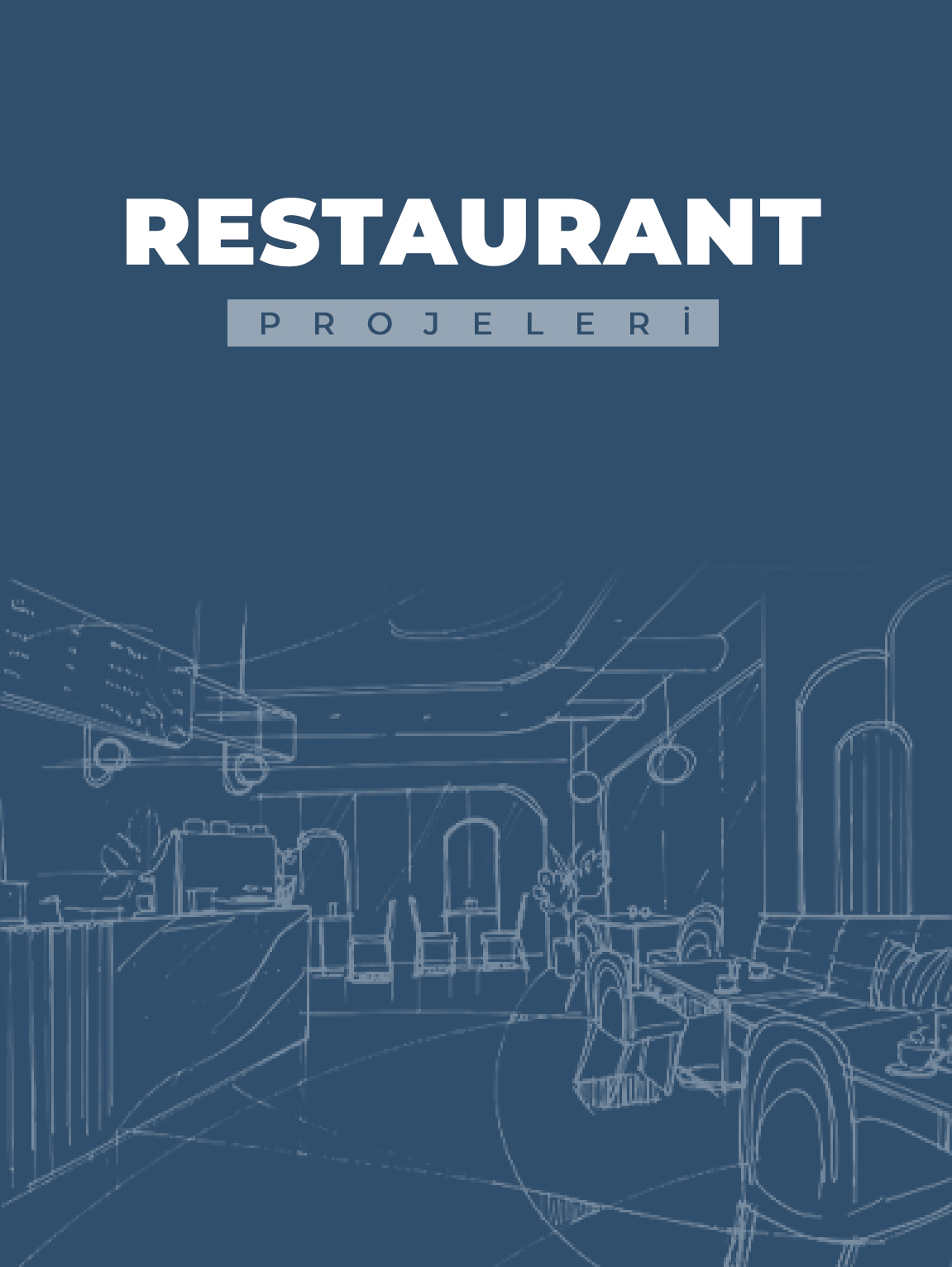 Restoran Projeleri